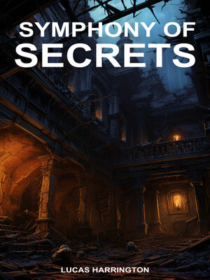 cover image of Symphony of Secrets